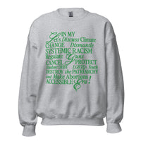 In My Social Justice Era Green Crewneck